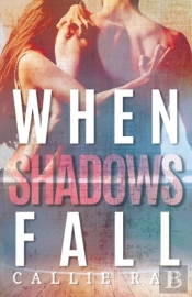 When Shadows Fall