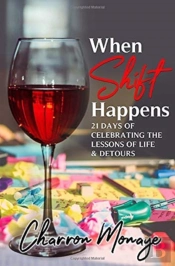When Shifts Happens: 21 Days Of Celebrat