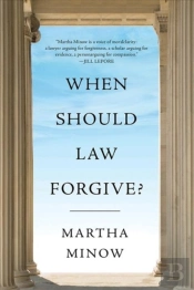When Should Law Forgive?