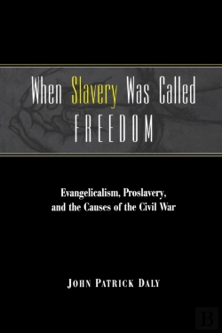 Bertrand.pt - When Slavery Was Called Freedom