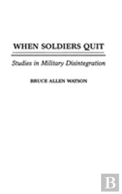 When Soldiers Quit