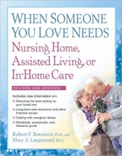 When Someone You Love Needs Nursing Home, Assisted Living, Or In-Home Care