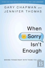 When Sorry Isn'T Enough