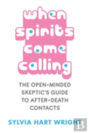 When Spirits Come Calling