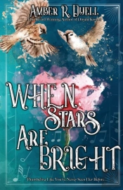 When Stars Are Bright