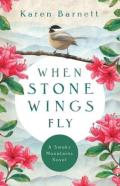 When Stone Wings Fly Â€“ A Smoky Mountains Novel