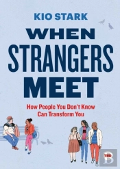 When Strangers Meet