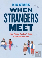 When Strangers Meet