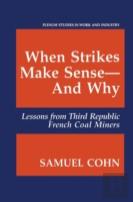 When Strikes Make Sense-And Why