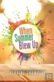 When Summer Blew Up
