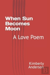 When Sun Becomes Moon