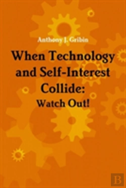 Bertrand.pt - When Technology And Self-Interest Collide: Watch Out!