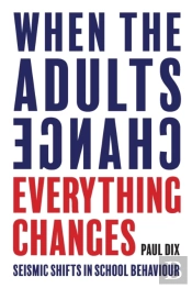 When The Adults Change, Everything Changes