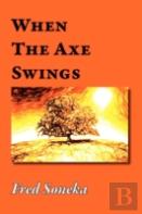 When The Axe Swings
