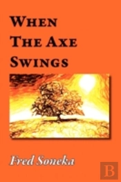 When The Axe Swings