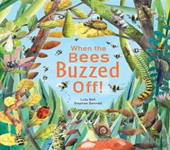 When The Bees Buzzed Off!