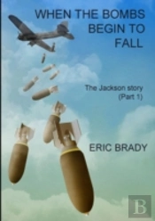 When The Bombs Begin To Fall