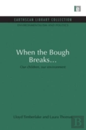 When The Bough Breaks...
