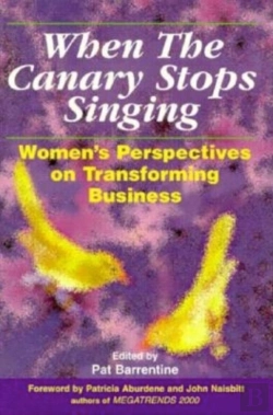 Bertrand.pt - When The Canary Stops Singing: Women'S Perspectives On Transforming Business