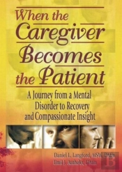 When The Caregiver Becomes The Patient
