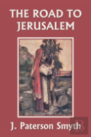 When The Christ Came-The Road To Jerusalem (Yesterday'S Classics)