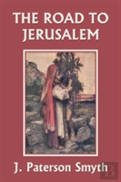 When The Christ Came-The Road To Jerusalem (Yesterday'S Classics)