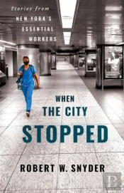 When The City Stopped