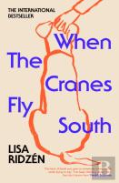 When The Cranes Fly South
