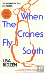 When The Cranes Fly South (Signed Edition)