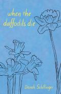 When The Daffodils Die