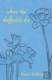When The Daffodils Die