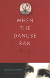 When The Danube Ran Red