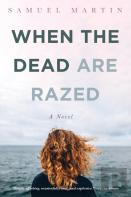 When The Dead Are Razed