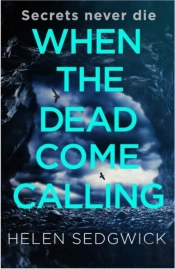 When The Dead Come Calling