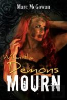 When The Demons Mourn