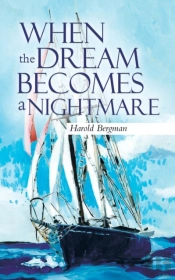 When The Dream Becomes A Nightmare