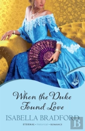 When The Duke Found Love: Wylder Sisters Book 3