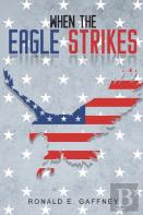 When The Eagle Strikes