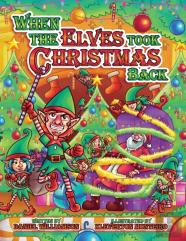 When The Elves Took Christmas Back