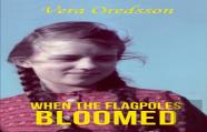 When The Flagpoles Bloomed