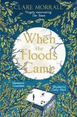 When The Floods Came