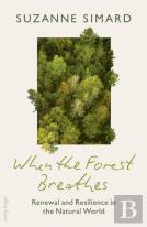 When The Forest Breathes