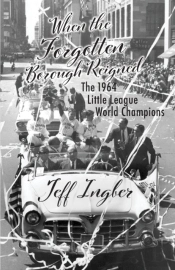 When The Forgotten Borough Reigned: The