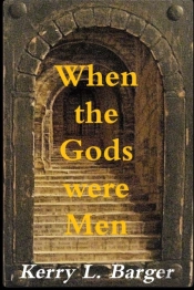 When The Gods Were Men
