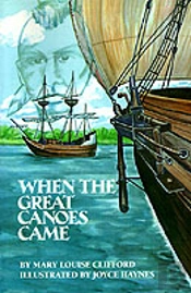 When The Great Canoes Came