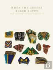 When The Greeks Ruled Egypt