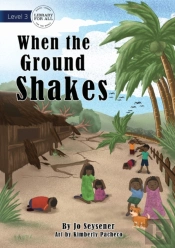 When The Ground Shakes
