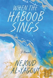 When The Haboob Sings