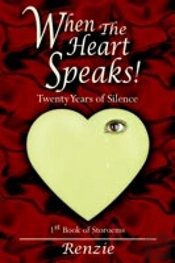 When The Heart Speaks!