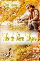 When The Heart Whispers
